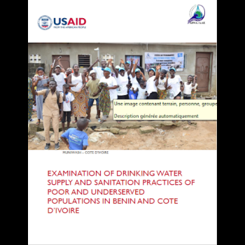 Examination of Drinking Water Supply and Sanitation Practices of Poor And Underserved Populations in Benin and Côte D’ivoire