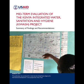 Mid-term Evaluation of the Kenya Integrated Water, Sanitation and Hygiene (KIWASH) Project: Summary of Findings and Recommendations