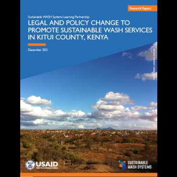 Legal and Policy Change to Promote Sustainable WASH Services in Kitui County, Kenya