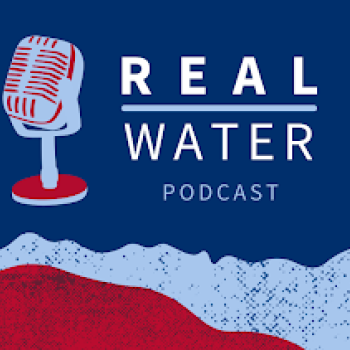 A graphic banner that reads REAL Water Podcast