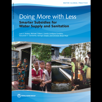 Doing More with Less: Smarter Subsidies for Water Supply and Sanitation
