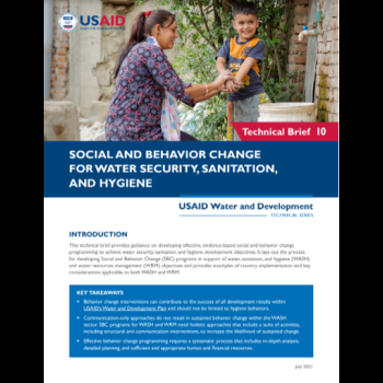 USAID Water and Development Technical Brief: Social and Behavior Change for Water Security, Sanitation, and Hygiene