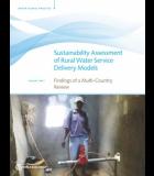 Sustainability Assessment of Rural Water Service Delivery Models : Findings of a Multi-Country Review