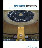 UN-Water Inventory: An overview of the UN-Water family’s work on water and sanitation